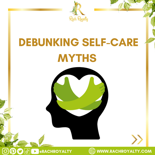 Debunking Self-Care Myths